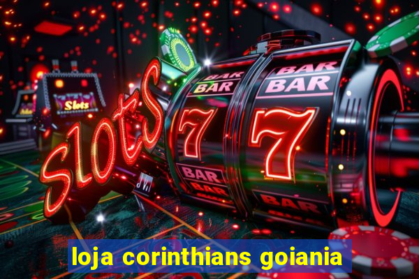 loja corinthians goiania